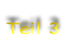 Teil 3